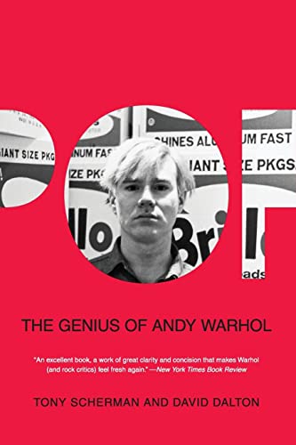 Pop: The Genius of Andy Warhol (9780060936631) by Scherman, Tony; Dalton, David