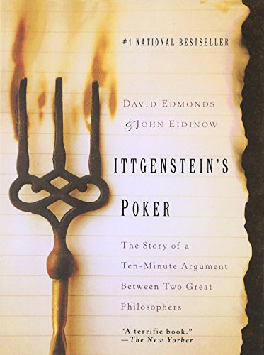 Imagen de archivo de Wittgenstein's Poker: The Story of a Ten-Minute Argument Between Two Great Philosophers a la venta por Don's Book Store