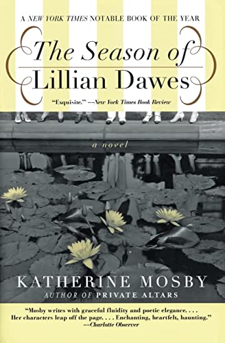 9780060936952: The Season of Lillian Dawes: A Novel