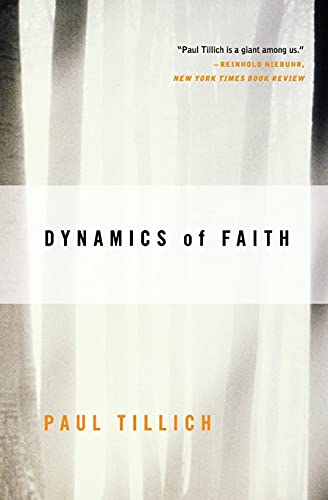 9780060937133: Dynamics of Faith