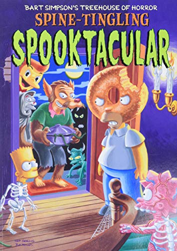 Stock image for Bart Simpson's Treehouse of Horror Spine-Tingling Spooktacular (Bart Simpson's Treehouse of Horror) for sale by Revaluation Books