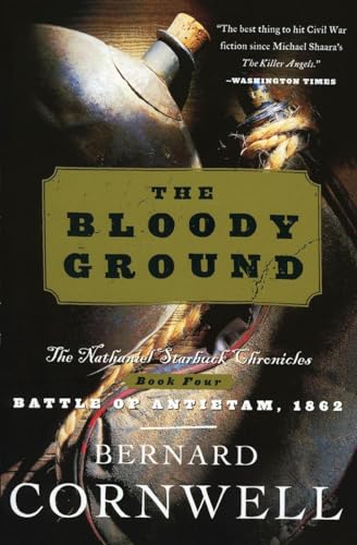 9780060937195: Bloody Ground: The Nathaniel Starbuck Chronicles: Book Four