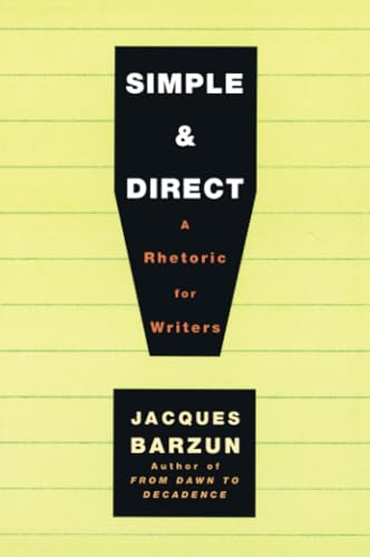 Stock image for Simple & Direct: A Rhetoric for Writers (4th Edition) for sale by BookOutlet