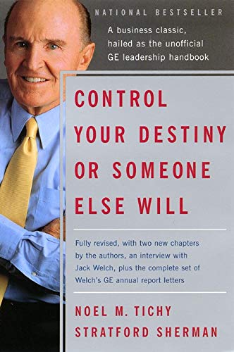 Beispielbild fr Control Your Destiny or Someone Else Will: Revised Edition zum Verkauf von Wonder Book