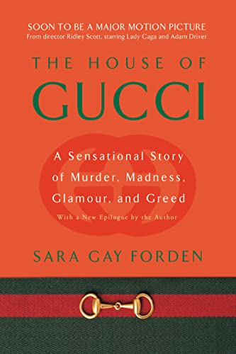Stock image for The House of Gucci: A Sensational Story of Murder, Madness, Glamour, and Greed for sale by Goodwill