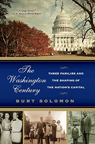 9780060937850: Washington Century, The: Three Families And The Shaping Of The Nation's Capital