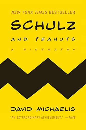 Schulz and Peanuts: A Biography (Paperback) - David Michaelis