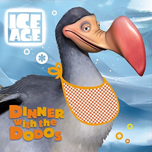Beispielbild fr Ice Age: Dinner with the Dodos zum Verkauf von HPB-Ruby