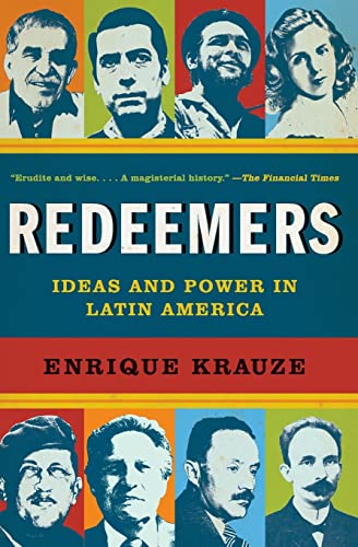 Beispielbild fr Redeemers : Ideas and Power in Latin America zum Verkauf von Better World Books