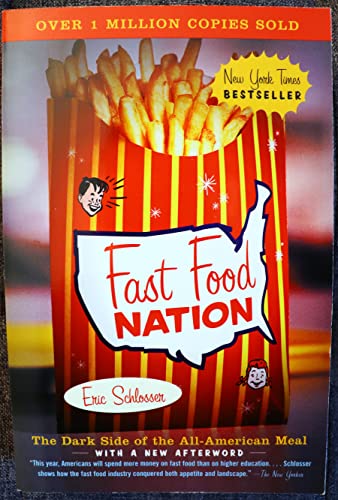 Beispielbild fr Fast Food Nation: The Dark Side of the All-American Meal zum Verkauf von Gulf Coast Books