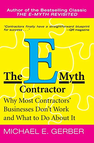 9780060938468: The E-Myth Contractor: Why Most Contractors' Businesses Don't Work and What to Do About It