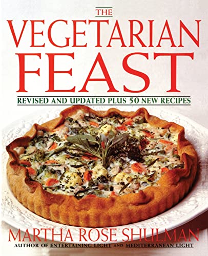 Stock image for The Vegetarian Feast: Revised and Updated Plus 50 New Recipes for sale by BookEnds Bookstore & Curiosities