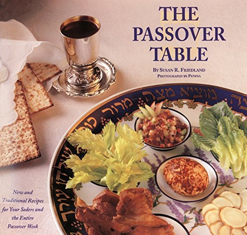 Beispielbild fr Passover Table : New and Traditional Recipes for Your Seders and the Entire Passover Week zum Verkauf von Better World Books