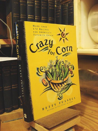 Stock image for Crazy for Corn for sale by Once Upon A Time Books