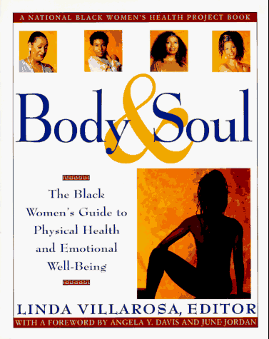 9780060950859: Body & Soul: The Black Women's Guide to Physical Health and Emotional Well-Being: The Black Woman's Guide to Physical Health and Emotional Well-Being