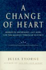 Beispielbild fr A Change of Heart: Words of Experience and Hope for the Journey Through Divorce zum Verkauf von ThriftBooks-Atlanta