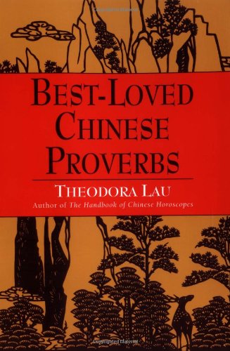Beispielbild fr Best Loved Chinese Proverbs zum Verkauf von SecondSale
