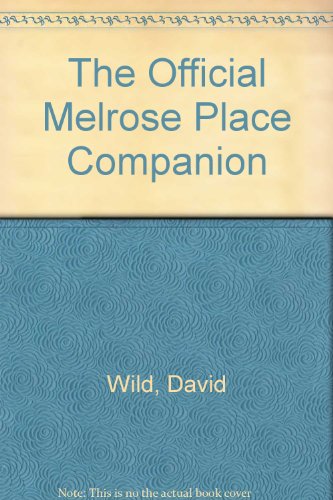 9780060951542: The Official Melrose Place Companion