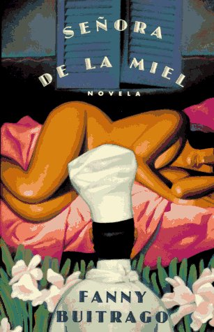 Stock image for Senora De LA Miel (Narrativa colombiana) (Spanish and English Edition) for sale by Wonder Book