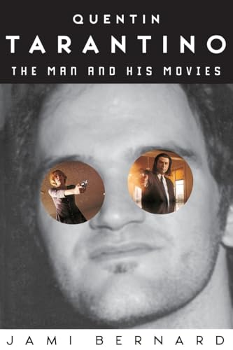 9780060951610: Quentin Tarantino: The Man and His Movies