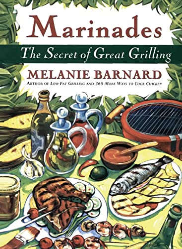 Beispielbild fr Marinades: The Secrets of Great Grilling zum Verkauf von SecondSale