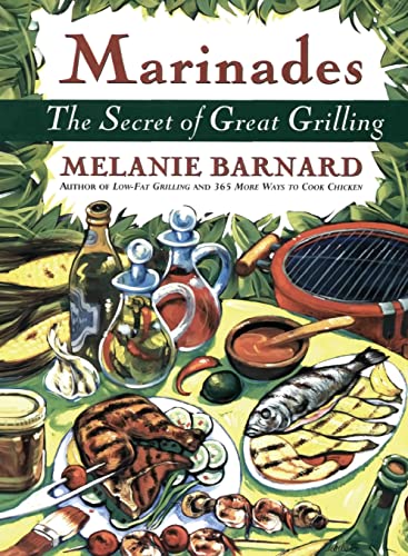 Imagen de archivo de Marinades : The Secrets of Great Grilling a la venta por Better World Books