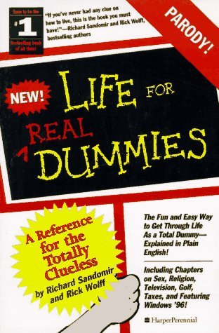 9780060952075: Life for Real Dummies: "Life for the Totally Clueless" (For Dummies)