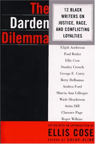 9780060952273: The Darden Dilemma: 12 Black Writers on Justice, Race, and Conflicting Loyalties