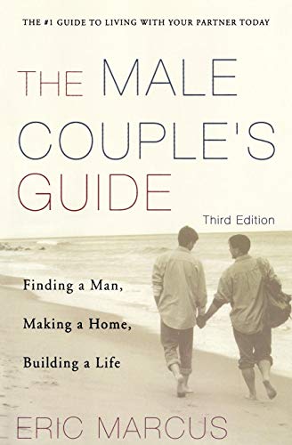 9780060952754: Male Couple's Guide to Living Together: Finding a Man, Making a Home, Building a Life