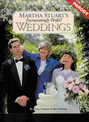 9780060952792: Martha Stuart's Excruciatingly Perfect Weddings