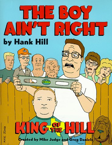 9780060953058: Hank Hill's The Boy Ain't Right