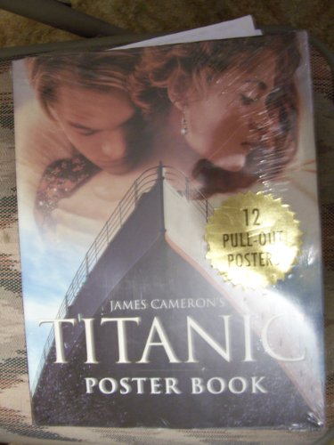 9780060953065: James Cameron's 'Titanic' Posterbook