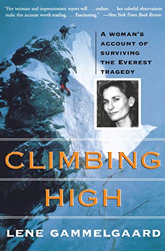 Stock image for Climbing High: A Woman's Account of Surviving the Everest Tragedy for sale by -OnTimeBooks-