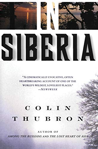 In Siberia (9780060953737) by Thubron, Colin