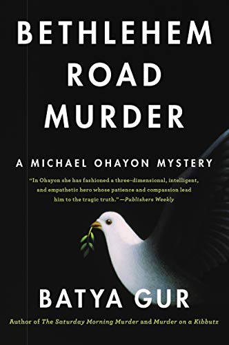 Stock image for Bethlehem Road Murder: A Michael Ohayon Mystery (Michael Ohayon Series, 5) for sale by Wonder Book