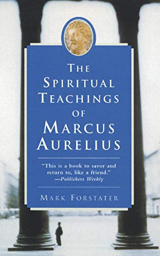 Imagen de archivo de The Spiritual Teachings of Marcus Aurelius a la venta por Blackwell's