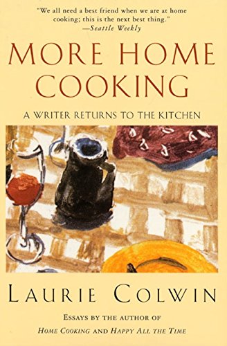 9780060955311: More Home Cooking: A Writer Returns to the Kitchen