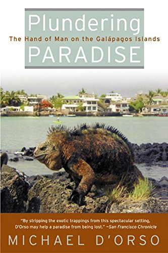 9780060955762: Plundering Paradise: The Hand of Man on the Galapagos Islands