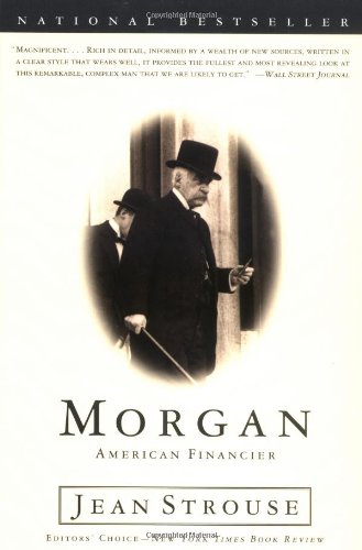 Imagen de archivo de Morgan : American Financier a la venta por Better World Books: West
