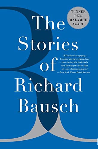 Imagen de archivo de The Stories of Richard Bausch a la venta por ICTBooks