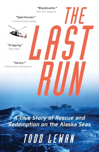 Beispielbild fr The Last Run: A True Story of Rescue and Redemption on the Alaska Seas zum Verkauf von Wonder Book