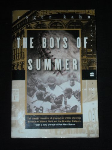 Imagen de archivo de The Boys of Summer : The Classic Narrative of Growing up Within Shouting Distance of Ebbets Field, Covering the Jackie Robinson Dodgers, and What's Happened to Everybody Since a la venta por Better World Books