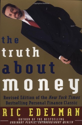 Imagen de archivo de The Truth about Money : Because Money Doesn't Come with Instructions a la venta por Better World Books: West