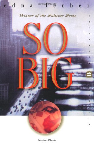 Beispielbild fr So Big (Perennial Classics) zum Verkauf von SecondSale