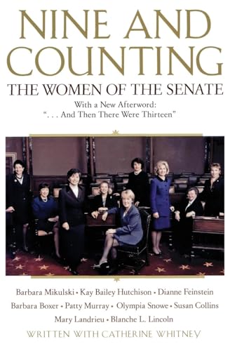 Stock image for Nine and Counting: The Women of the Senate for sale by Your Online Bookstore