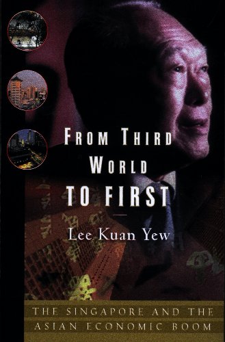 From Third World to First: Singapore and the Asian Economic Boom (9780060957513) by Yew, Lee Kuan