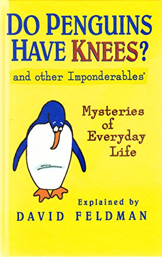 9780060957728: Title: Do Penguins Have Knees Other ImponderablesMysteri