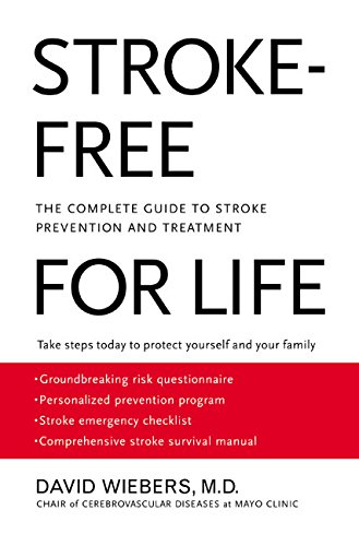 9780060957827: Stroke-Free for Life: The Complete Guide to Stroke Prevention and Treatment