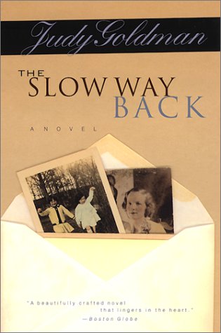 Beispielbild fr Slow Way Back zum Verkauf von Better World Books