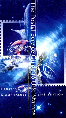 Beispielbild fr The Postal Service Guide to U.S. Stamps (Postal Service Guide to U.S. Stamps, 27th Ed) zum Verkauf von SecondSale